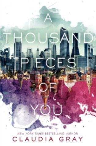 A Thousand Pieces of You (Firebird 1) - Claudia Gray